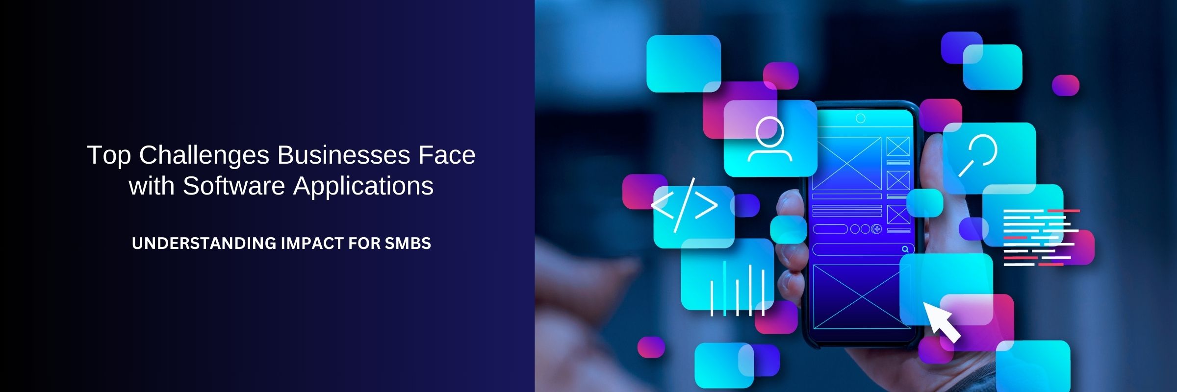 Top Challenges Businesses Face with Software Applications and Their Impact on Performance